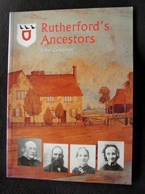 Rutherford's Ancestors -- [ Ernest Rutherford ]