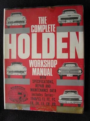The Complete Holden Workshop Manual With Specifications, Repair and Maintenance Data. Covering Se...