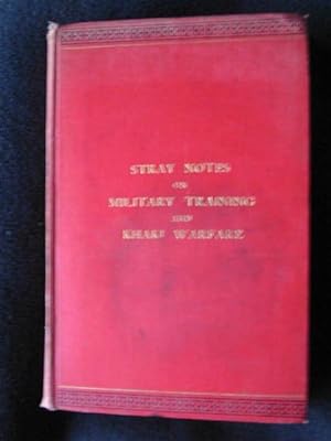 Stray Notes on Military Training and Khaki Warfare
