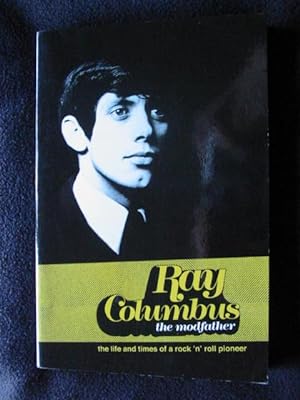 Ray Columbus : The Modfather