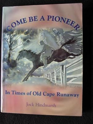 Come Be A Pioneer. In Times of Old Cape Runaway -- [ Bay of Plenty, New Zealand ]