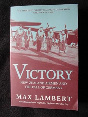 Victory : New Zealand airmen and the fall of Germany