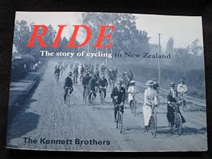 Ride. The Story of Cycling in New Zealand