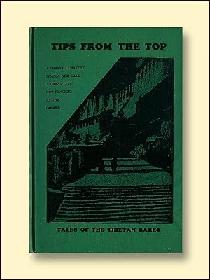 Tips from the Top or Tales of the Tibetan Bares