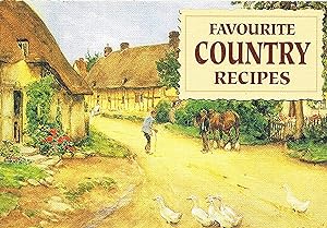 Favourite Country Recipes : From England's Village Homes :
