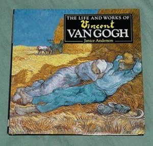 The Life and Works of Vincent Van Gogh