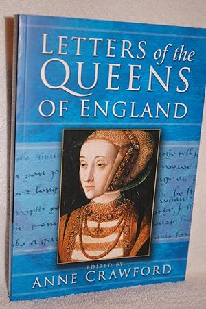 Letters of the Queens of England, 1100-1547