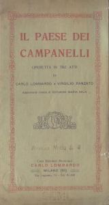 Il paese dei campanelli Operetta in tre atti di Carlo Lombardo e Virgilio Ranzato Adattamento rit...