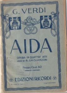 AIDA Opera in quattro atti versi di A. Ghislanzoni