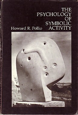 The Psychology of Symbolic Activity.