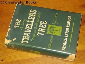 The Traveller's Tree. A Journey through the Caribbean Islands.