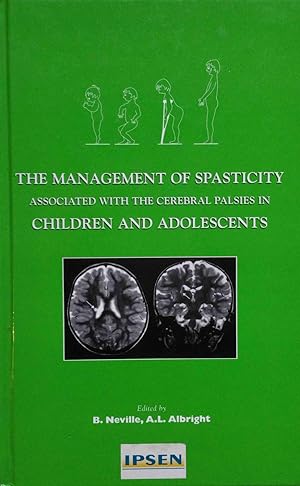 The Management of Spasticity Associated with the Cerebral Palsies in Children and Adolescents