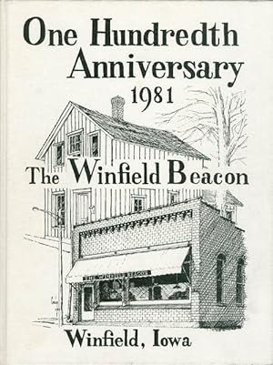One Hundredth Anniversary of the Winfield Beacon, 1981 (The First Hundred Years)