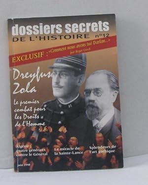 Dossiers secrets de l'histoire n°12 dreyfus zola le premier combat pour les droits de l'homme
