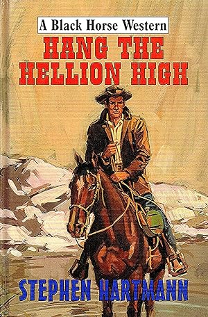 Hang The Hellion High :