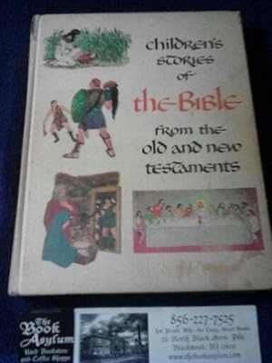 Children's Stories of the Bible from the old and new testaments