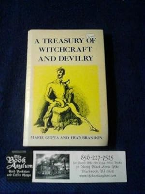 A treasury of Witchcraft and Devilry