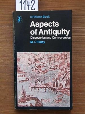 Aspects of Antiquity. Discoveries and controversies.