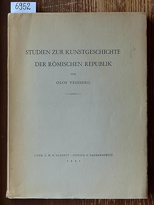 Studien zur Kunstgeschichte der römischen Republik. (Phil. Diss. d. Univ. Uppsala.)