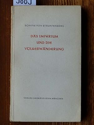 Das Imperium und die Völkerwanderung. [Sammlung von sechs Aufsätzen der Jahre 1935-1942.]
