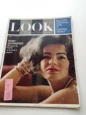 Look Magazine September 11, 1962 (Romy Schneider on cover) Military Control: Can It Happen Here b...