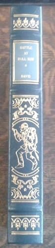 Battle At Bull Run A History of the First Major Campaign of the Civil War Easton Press Leatherbound
