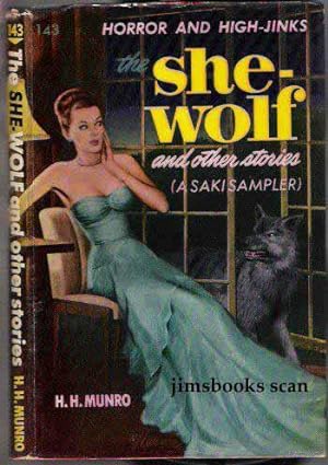 The She Wolf and Other Stories A Saki Sampler w/dust jacket