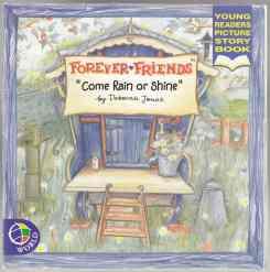 Forever Freinds "Come Rain or Shine