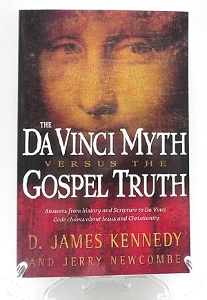 The Da Vinci Myth Versus the Gospel Truth