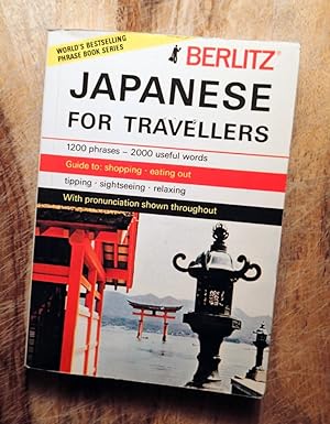 BERLITZ JAPANESE FOR TRAVELLERS: 1200 Phrases - 2000 Useful Words