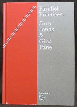 Parallel Practices : Joan Jonas & Gina Pane
