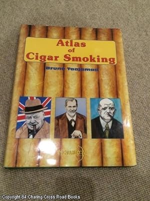 Atlas of Cigar Smoking (1st ed hardback)