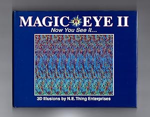 Magic Eye II - Now You See It.3d Illusions by N.E. Thing Enterprises