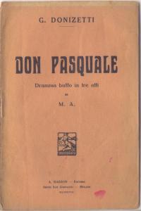 Don Pasquale Dramma Buffo in tre Atti di M. A.