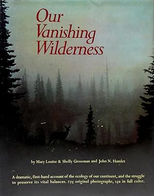 Our Vanishing Wilderness