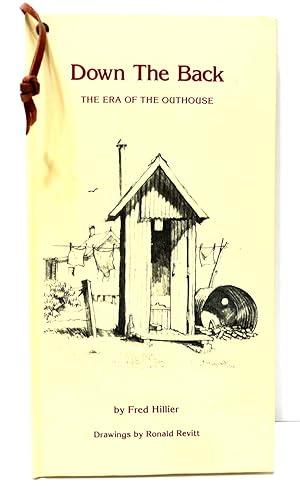 Down the Back : Era of the Outhouse