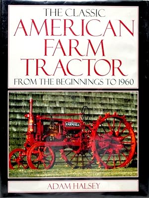 The Classic American Farm Tractor