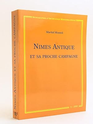 Nîmes Antique et sa proche campagne. Etude de topographie urbaine et périurbaine (fin VIe s. av. ...