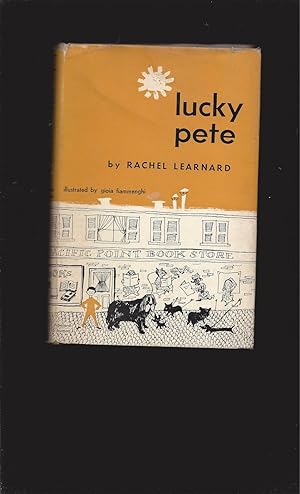 Lucky Pete by Rachel Learnard (Signed by illustrator Gioia Fiammenghi)