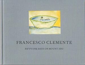 FRANCESCO CLEMENTE: FIFTY ONE DAYS ON MOUNT ABU - DELUXE SLIPCASED EDITION WITH A SIGNED LITHOGRAPH