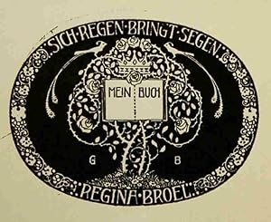 Ex Libris für Regina Broel. Klischee nach Zeichnung, innen monogrammiert. Sich regen bringt segen.