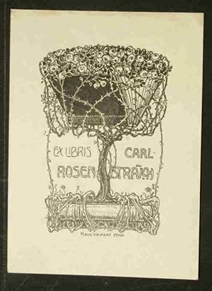 Ex Libris Carl Rosenstrauch. Rosenstamm; die Wurzeln sind um ein Buch geschlungen, die Blütenzwei...