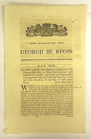 An Act to authorize His Majesty to permit, until the Twenty-fifth Day of March One thousand eight...