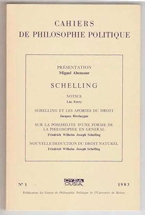 Cahiers de philosophie politique n°1. Schelling.