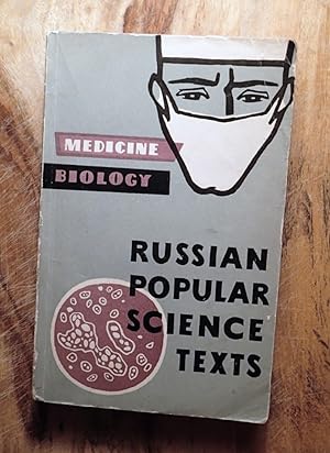 RUSSIAN POPULAR SCIENCE TEXTS : Biology, Medicine