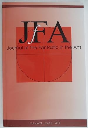 Journal of the Fantastic in the Arts : Volume 24 - Issue 3. 2013