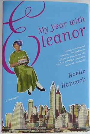 My Year with Eleanor : A Memoir