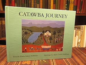 Catawba Journey (SIGNED BY AUTHOR & ILLUSTRATOR)