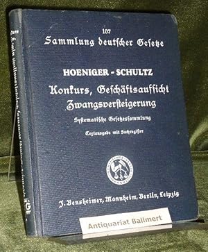 Konkurs - Vergleichsordnung - Zwangsversteigerung. Systematische Sammlung der einschlägigen reich...