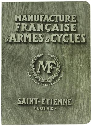 MANUFACTURE FRANÇAISE D'ARMES & CYCLES DE SAINT-ETIENNE.: